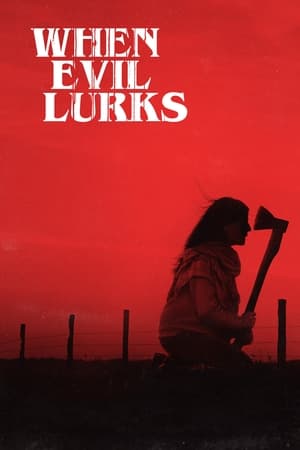 When Evil Lurks (2023) Hindi Dual Audio HD Poster Download - filmyfly